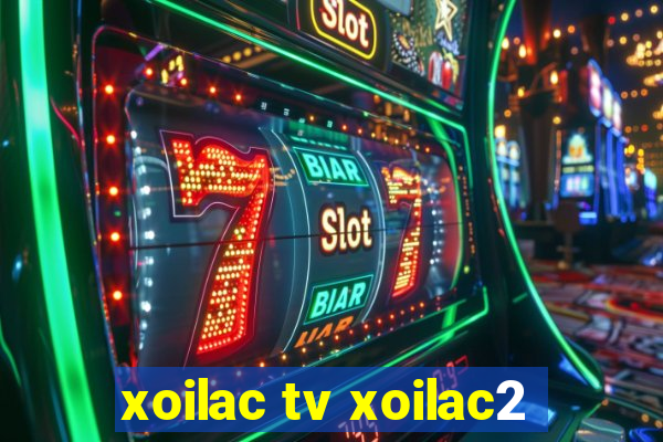 xoilac tv xoilac2