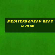 mediterranean beach club