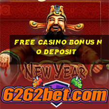 free casino bonus no deposit