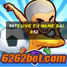 567Z.Live Tải Game Bài B52