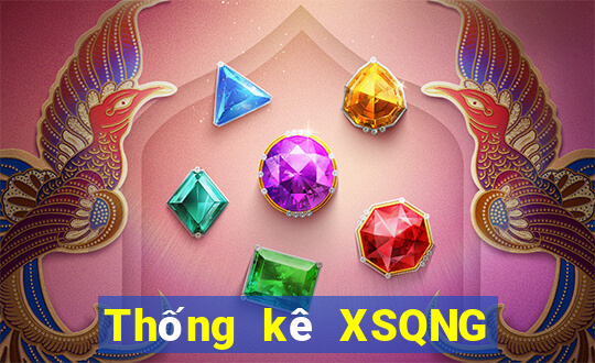 Thống kê XSQNG ngày 24