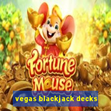 vegas blackjack decks