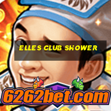 elles club shower