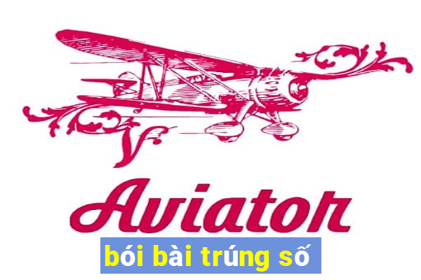 bói bài trúng số