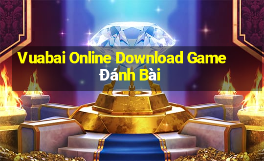 Vuabai Online Download Game Đánh Bài