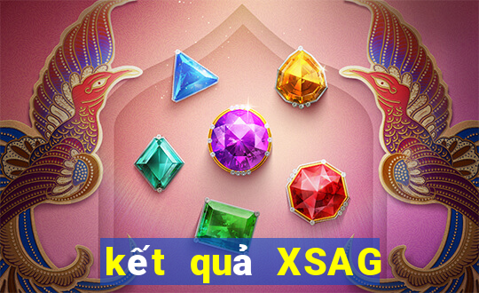 kết quả XSAG ngày 11