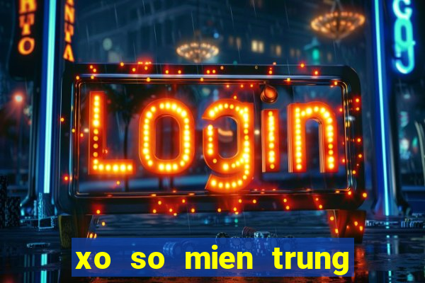 xo so mien trung thu sau