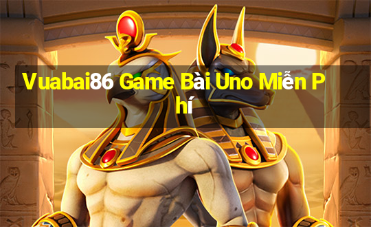 Vuabai86 Game Bài Uno Miễn Phí