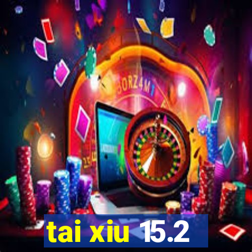 tai xiu 15.2