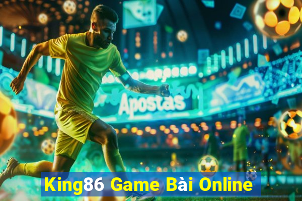 King86 Game Bài Online