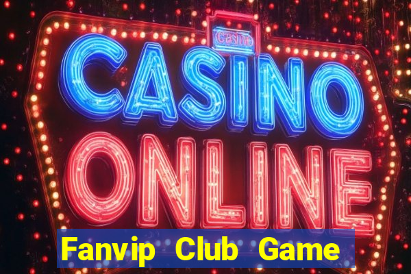 Fanvip Club Game Bài 99