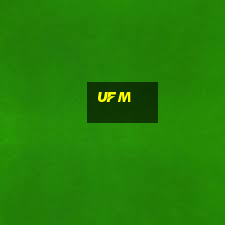 ufm