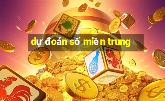 dự đoán số miền trung