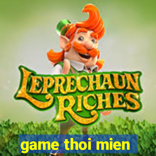 game thoi mien