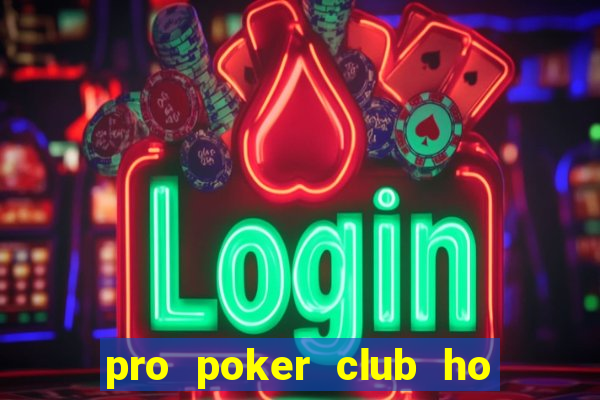 pro poker club ho chi minh