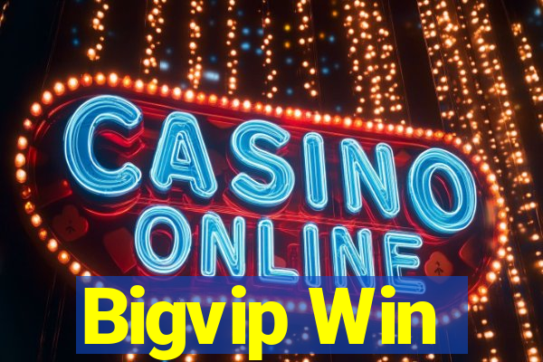 Bigvip Win