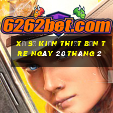 xổ số kiến thiết bến tre ngày 20 tháng 2