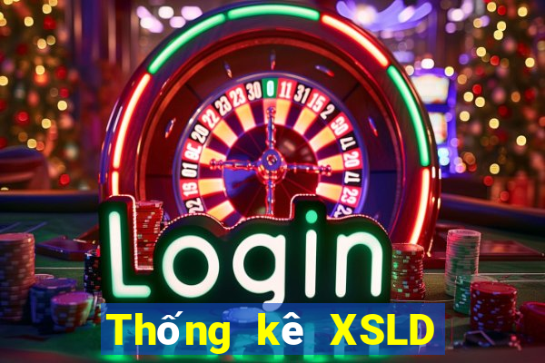 Thống kê XSLD thứ bảy