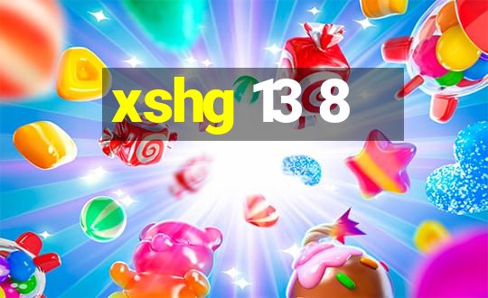 xshg 13 8