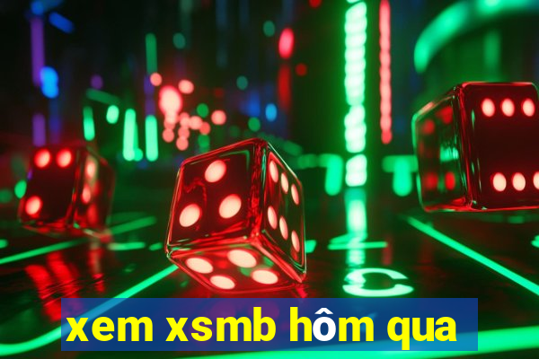 xem xsmb hôm qua