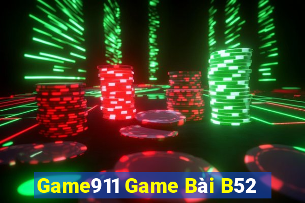 Game911 Game Bài B52