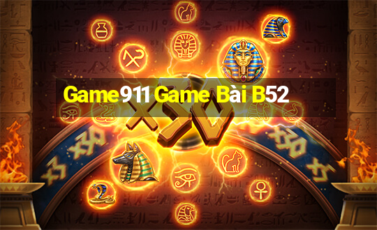 Game911 Game Bài B52