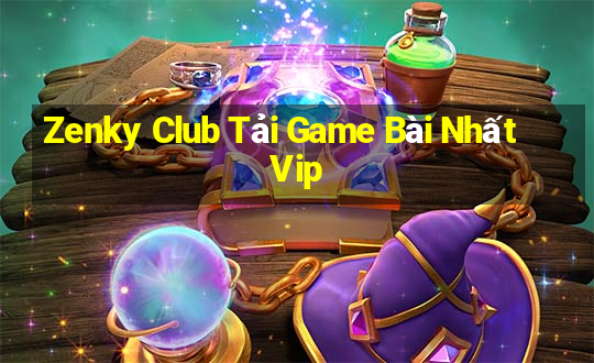 Zenky Club Tải Game Bài Nhất Vip