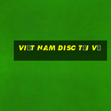 Việt nam Disc Tải về