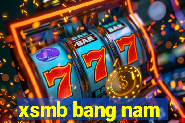 xsmb bang nam