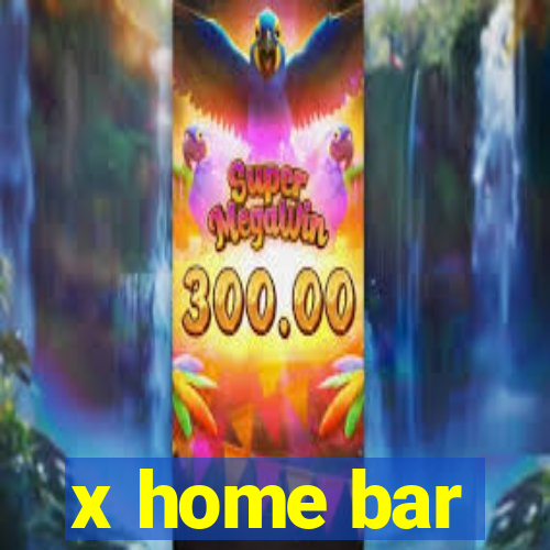 x home bar