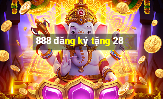 888 đăng ký tặng 28