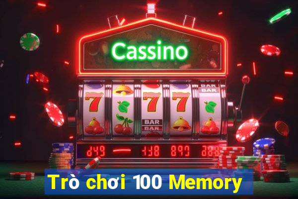 Trò chơi 100 Memory