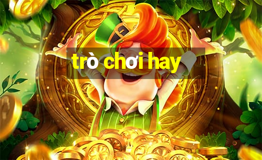 trò chơi hay