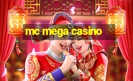 mc mega casino