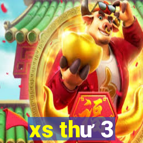 xs thư 3