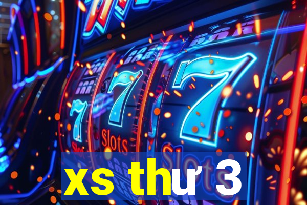 xs thư 3