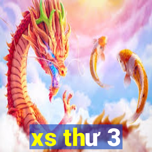 xs thư 3