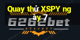 Quay thử XSPY ngày 7