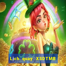 Lịch quay XSDTMB ngày thứ sáu