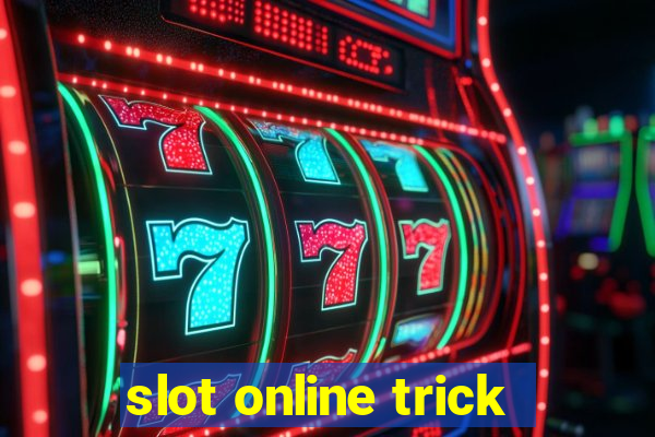 slot online trick