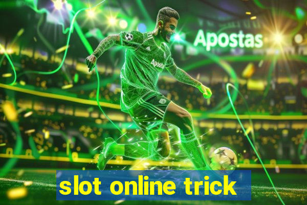 slot online trick