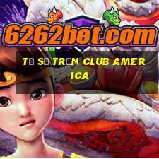 tỉ số trận club america