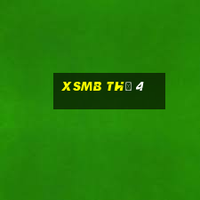 xsmb thư 4