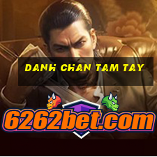 danh chan tam tay