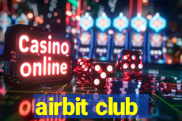 airbit club