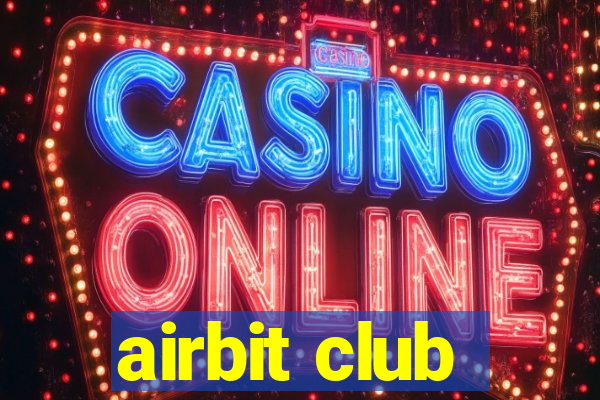 airbit club