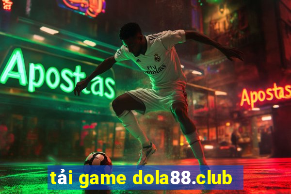 tải game dola88.club