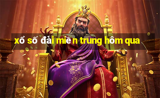 xổ số đài miền trung hôm qua