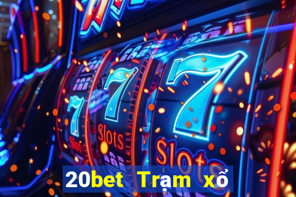 20bet Trạm xổ số Bảo mã QR