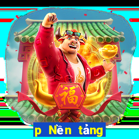 p Nền tảng giao dịch p Net